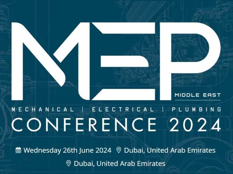 MEP Middle East Conference 2024 To Be Held On 26 June In Dubai - MEP ...